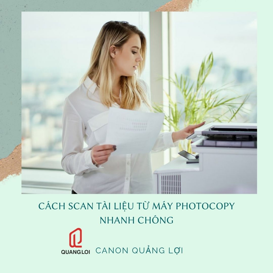 Cách scan tài liệu từ máy photocopy nhanh chóng